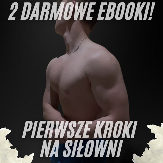 "Pierwsze kroki na siłowni" -  2 darmowe eBooki!
